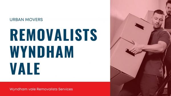 Removalists Wyndham vale - Urban Movers